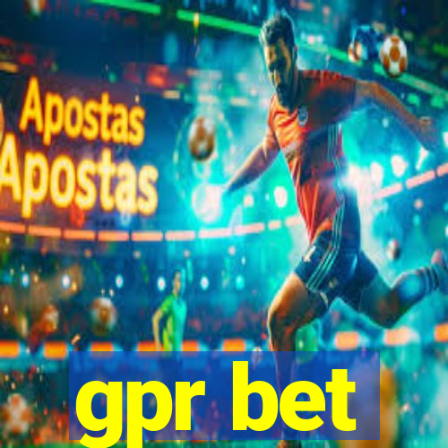 gpr bet